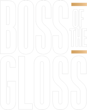 Boss of the Gloss
